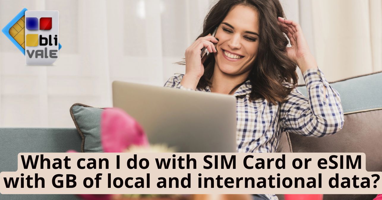 blivale_image_en_What can I do with SIM or eSIM with GB_643x337 Blog - Results from #250